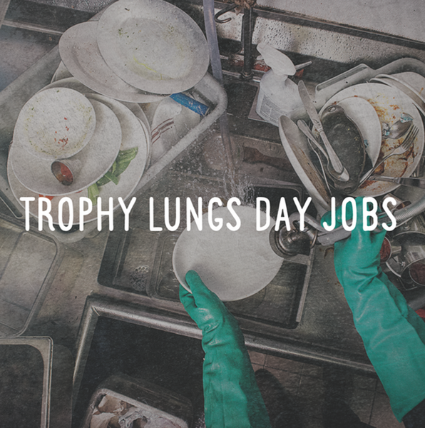 Trophy Lungs - Day Jobs CD