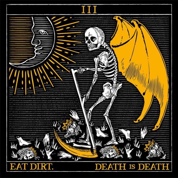 Eat Dirt - Death Is Death CD