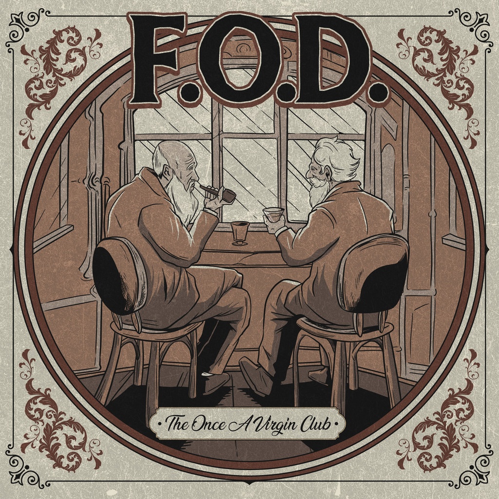 F.O.D. - The Once's A Virgin Club