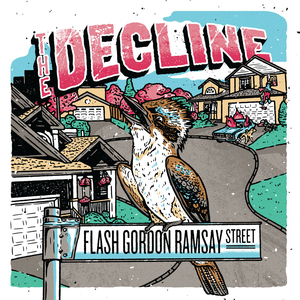 Decline, The - Flash Gordon Ramsay Street CD