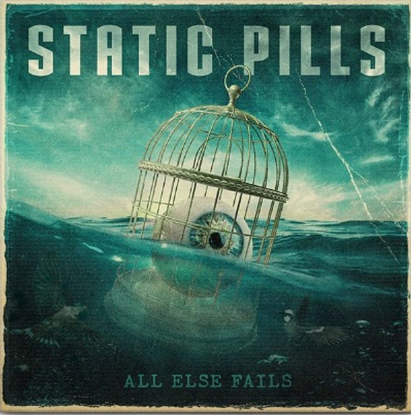 Static Pills - All Else Fails
