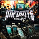 Implants - Annihilation 