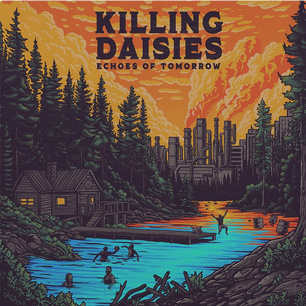 Killing Daisies - Echoes Of Tomorrow