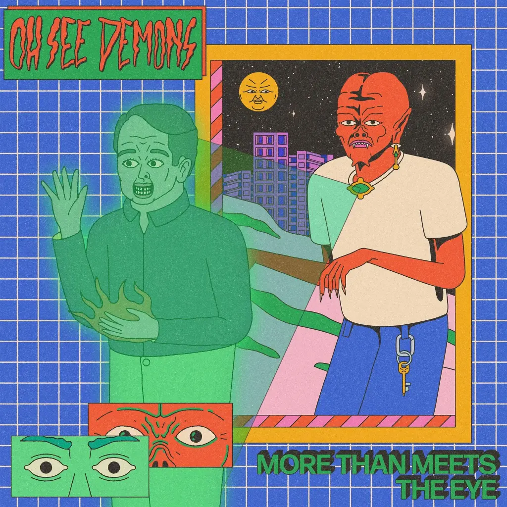 Oh See Demons - More Than Meets The Eye