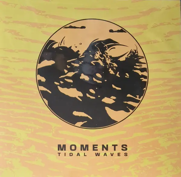Moments – Tidal Waves 