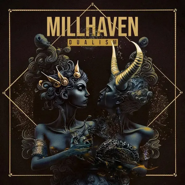 Millhaven – Dualism