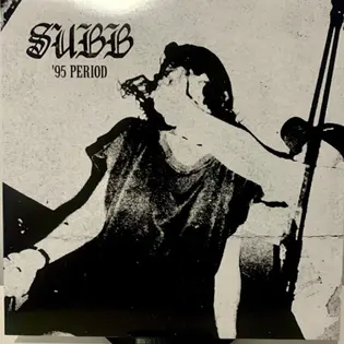Subb – '95 Period