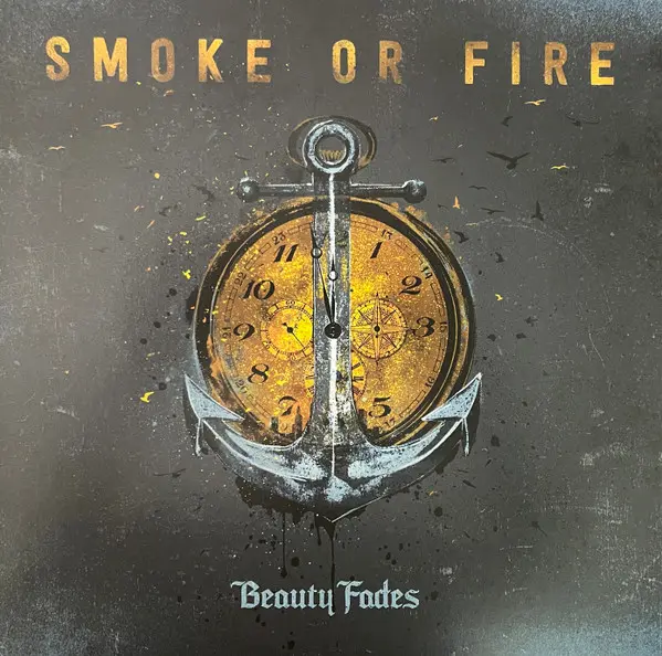 Smoke or Fire - Beauty Fades