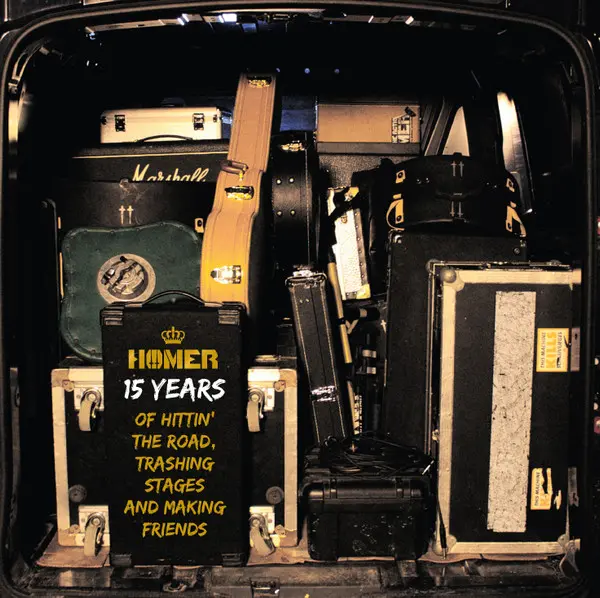 Homer – 15 Years Of Hittin' The Road, Trashing Stages And Making Friends