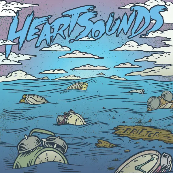 Heartsounds – Drifter