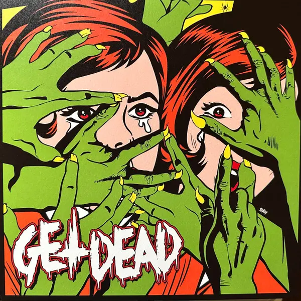 Get Dead – Get Dead