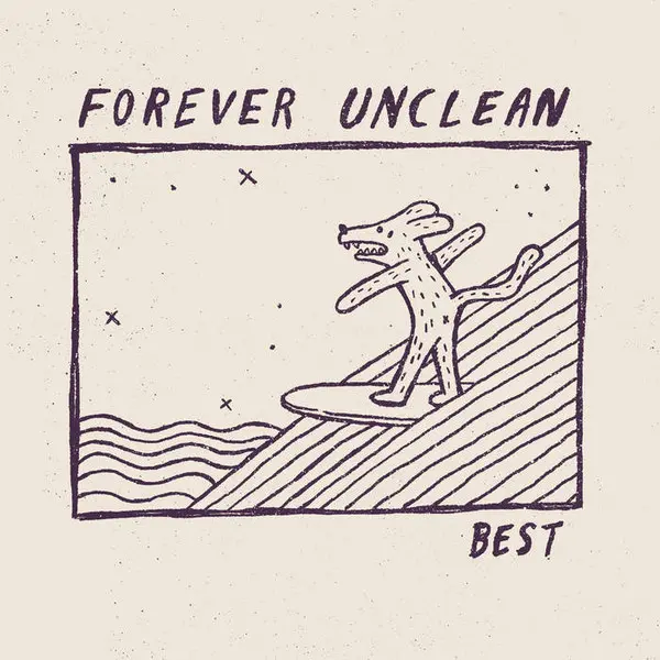 Forever Unclean – Best