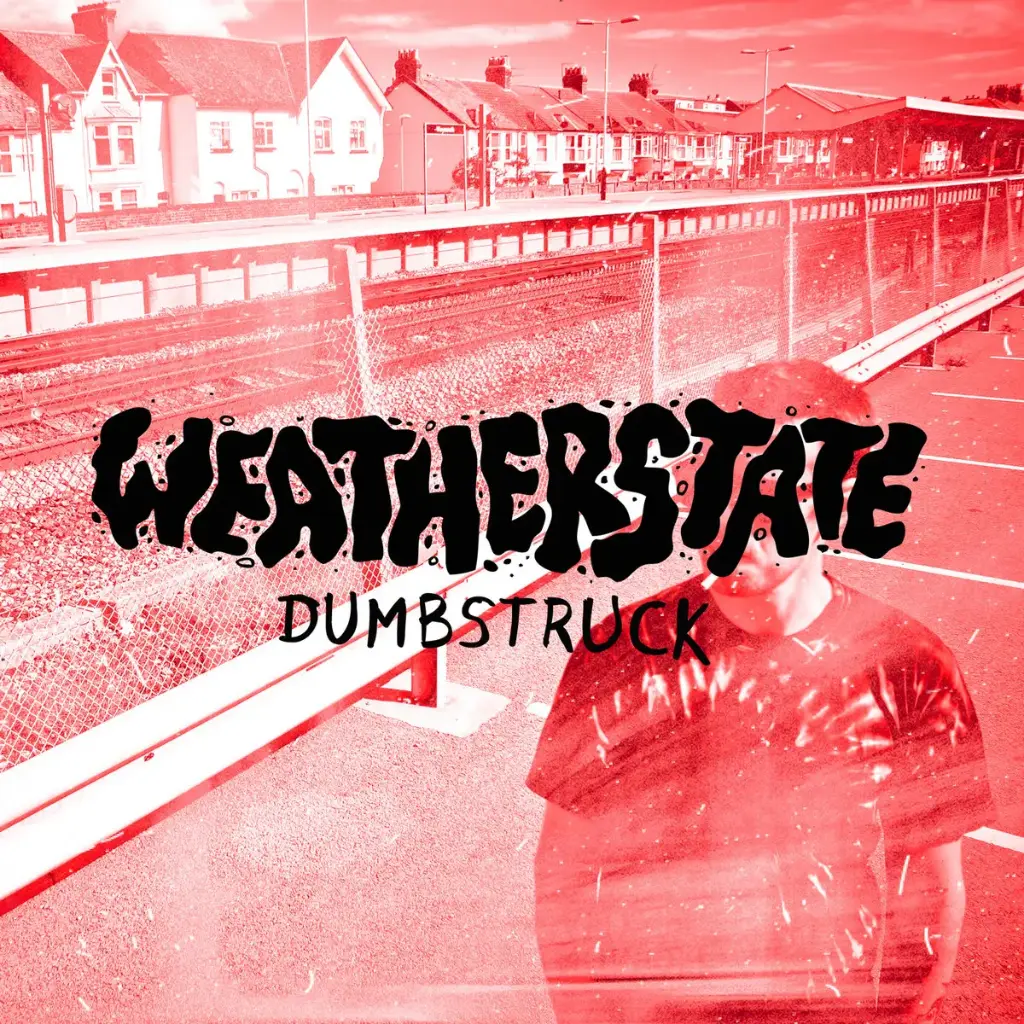 Weatherstate - Dumbstruck 