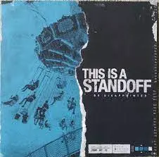 This Is A Standoff - Be Disappointed