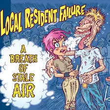 Local Resident Failure - Breath of Stale Air