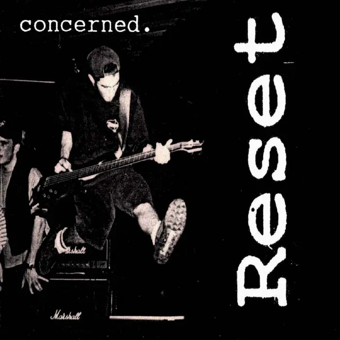 Reset - Concerned