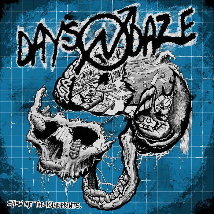 Days 'N Daze - Show Me the Blueprints