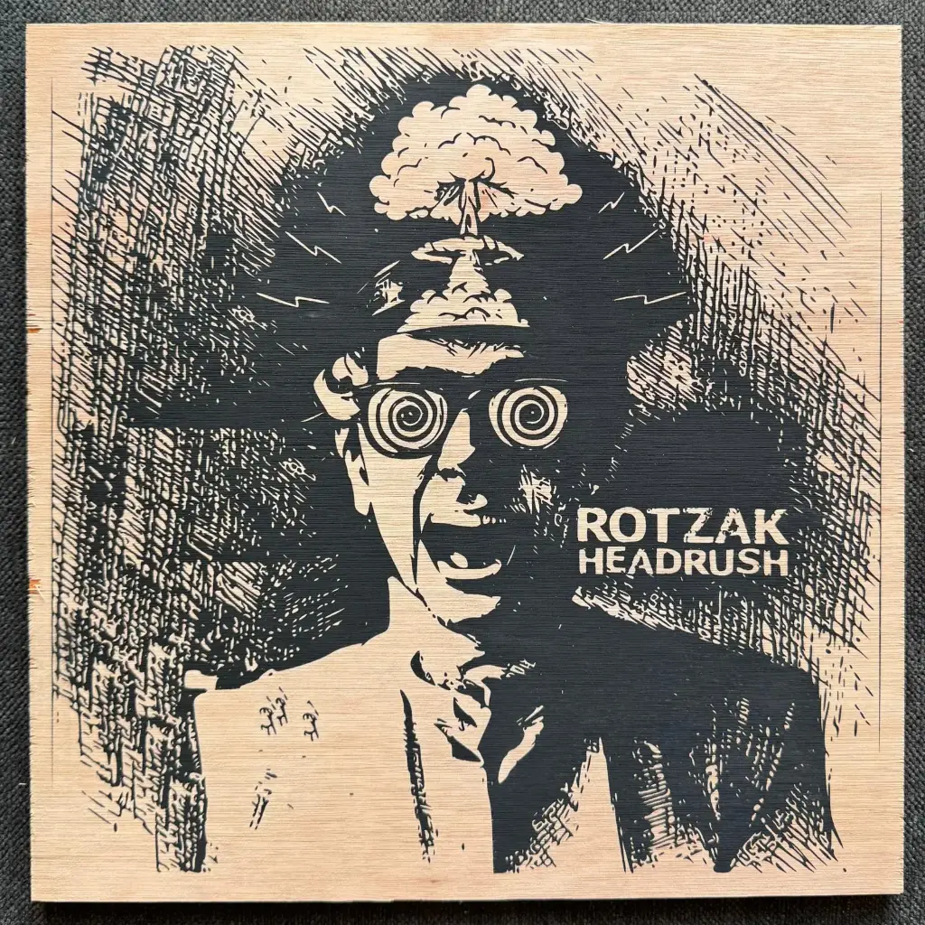 Test Pressing Rotzak - Headrush