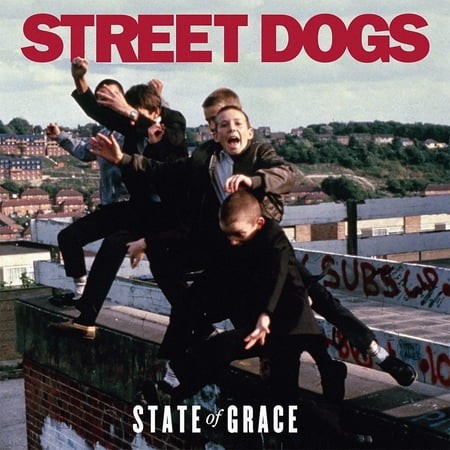 Street Dogs State of Grace (Vinyl Record)