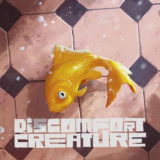 Discomfort Creature - Discomfort Creature
