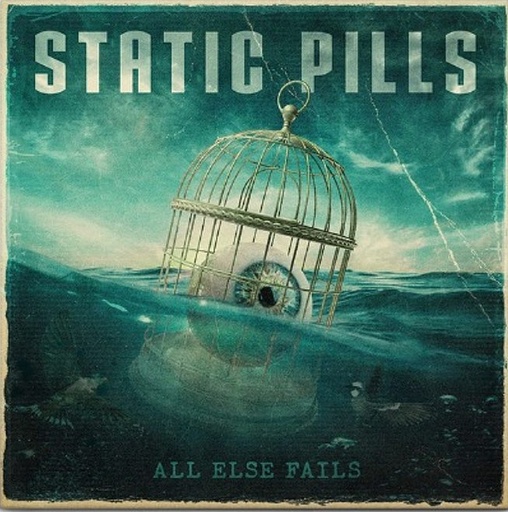 Static Pills - All Else Fails