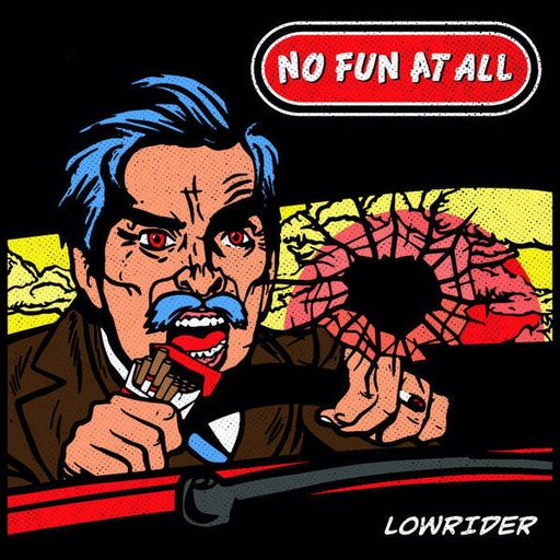 No Fun At All- Lowrider