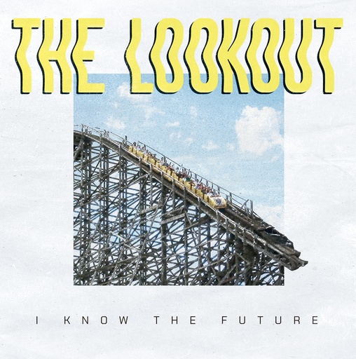 The Lookout - I Know The Future