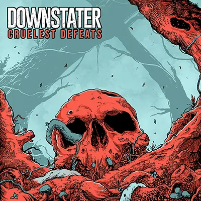 Downstater - Cruelest Defeats