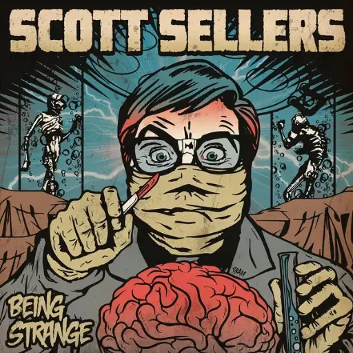 Scott Sellers – Being Strange 