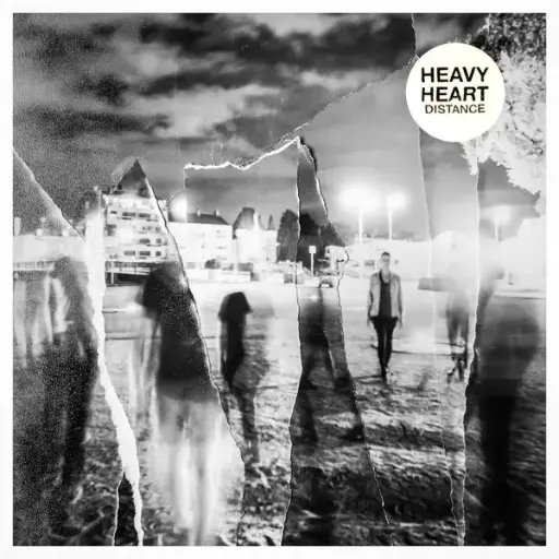 Heavy Heart – Distance