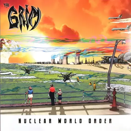 Grim, The – Nuclear World Order 