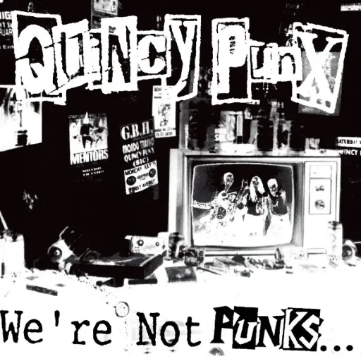 Queency Punx - We're Not Punks