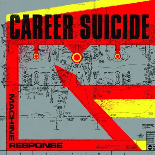 Career Suicide - Machine Response 