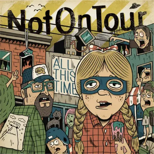 Not On Tour - All This Time