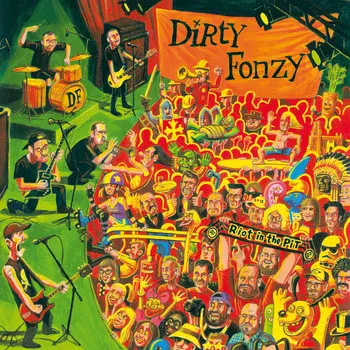Dirty Fonzy – Riot In The Pit
